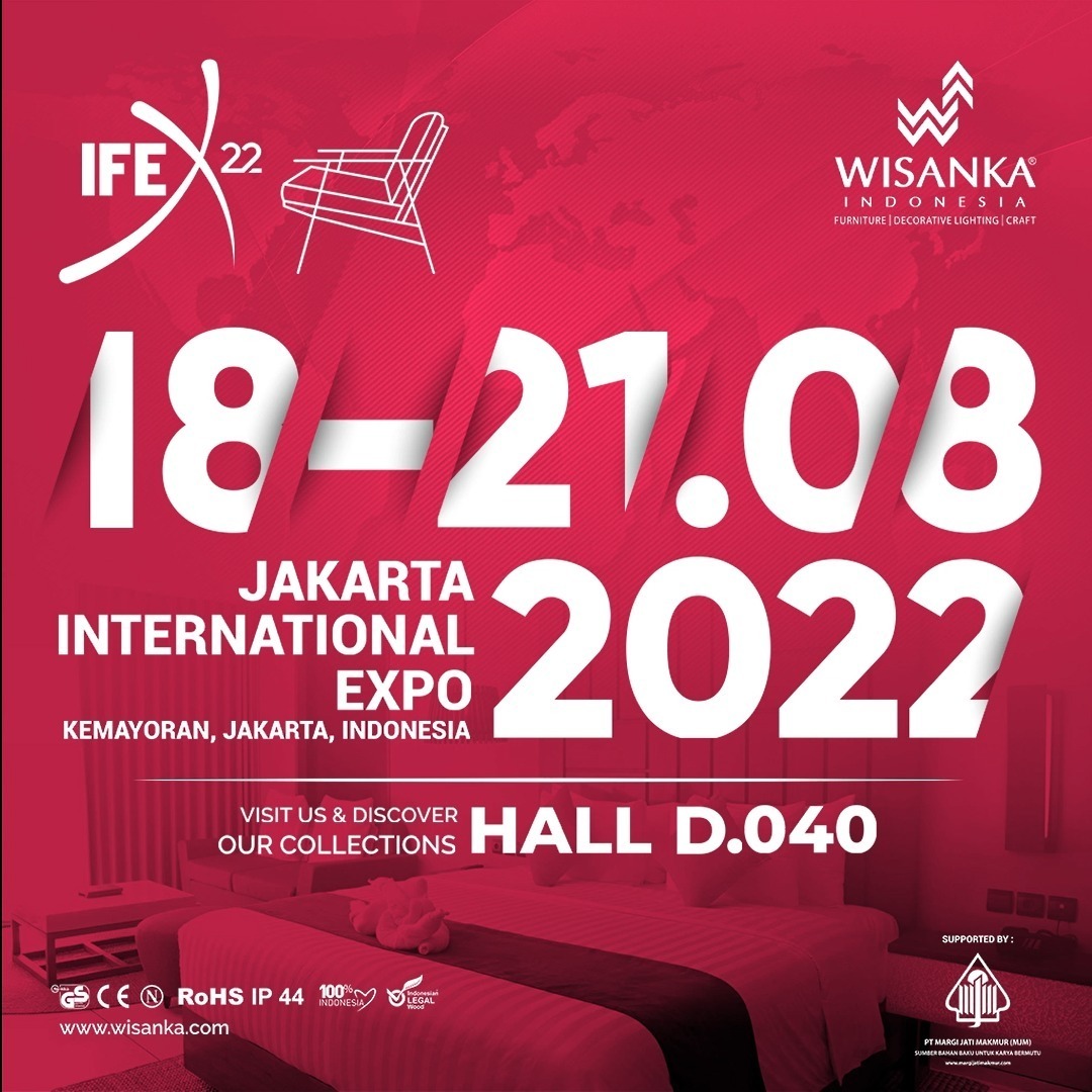 Furniture Expo IFEX 2022 is Back! Cirebon Rattan Furniture Manufacturer